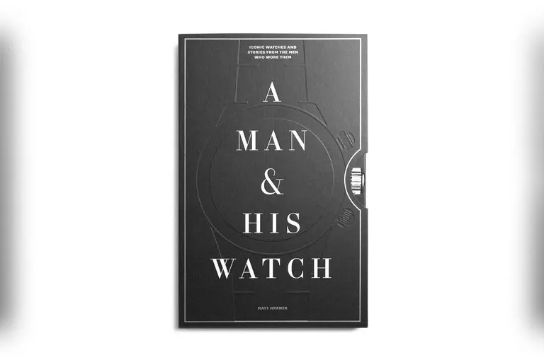 A Man and His Watch: Iconic Timepieces and Their Stories